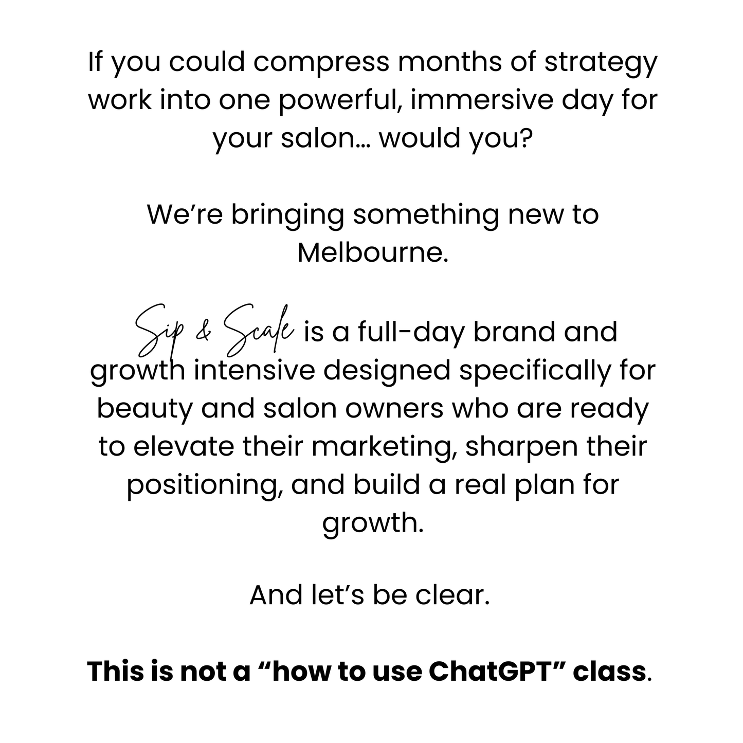 Promotional text for a brand and growth intensive event in Melbourne, featuring the brand 'Sip & Sculp'.